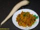 mooli ki sabzi with besan