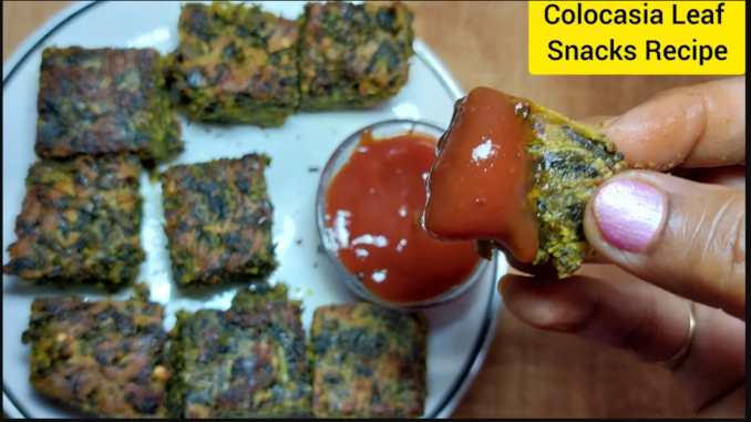 Colocasia Leaf Snacks Recipe